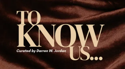 To Know Us